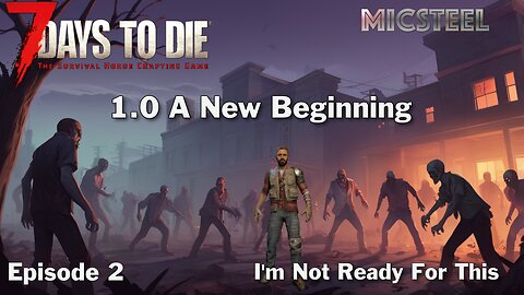 7 Days 2 Die A New Beginning: I'm Not Ready For This...