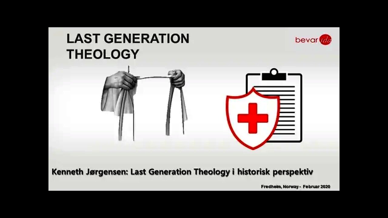 Last Generation Theology | Last Generation Theology i historisk perspektiv | Kenneth Jørgensen