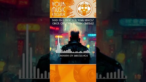 FREE Music for Commercial Use at YME - Cyberpunk City Shadows 03 #Shorts