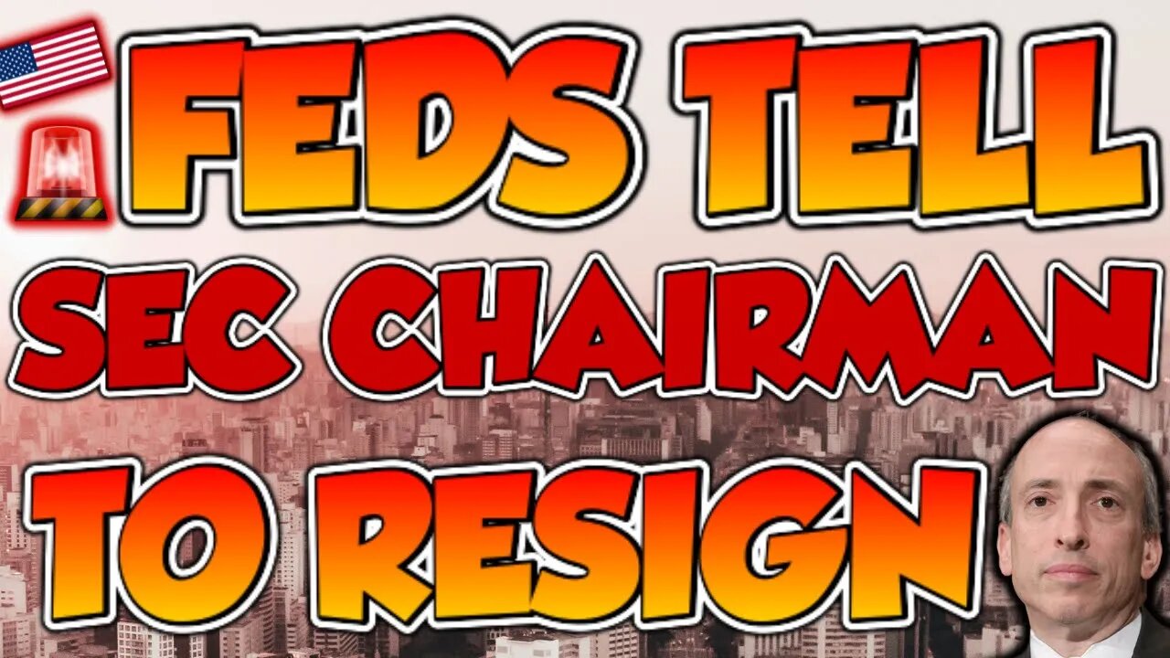 🚨 RIPPLE XRP: FEDS TELL SEC CHAIRMAN GARY GENSLER TO RESIGN!!!