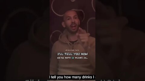 Tristan Tate We’re Both 12 Drinks In… #Shorts