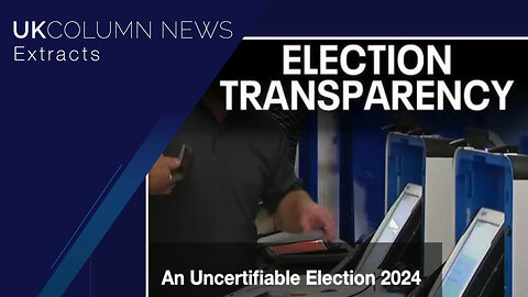 US Elections: Poll Manipulation, Selection Engineering, and Predictive Programming - UK Column News