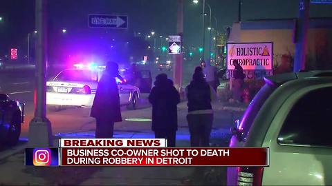 Business co-owner shot to death during robbery in Detroit