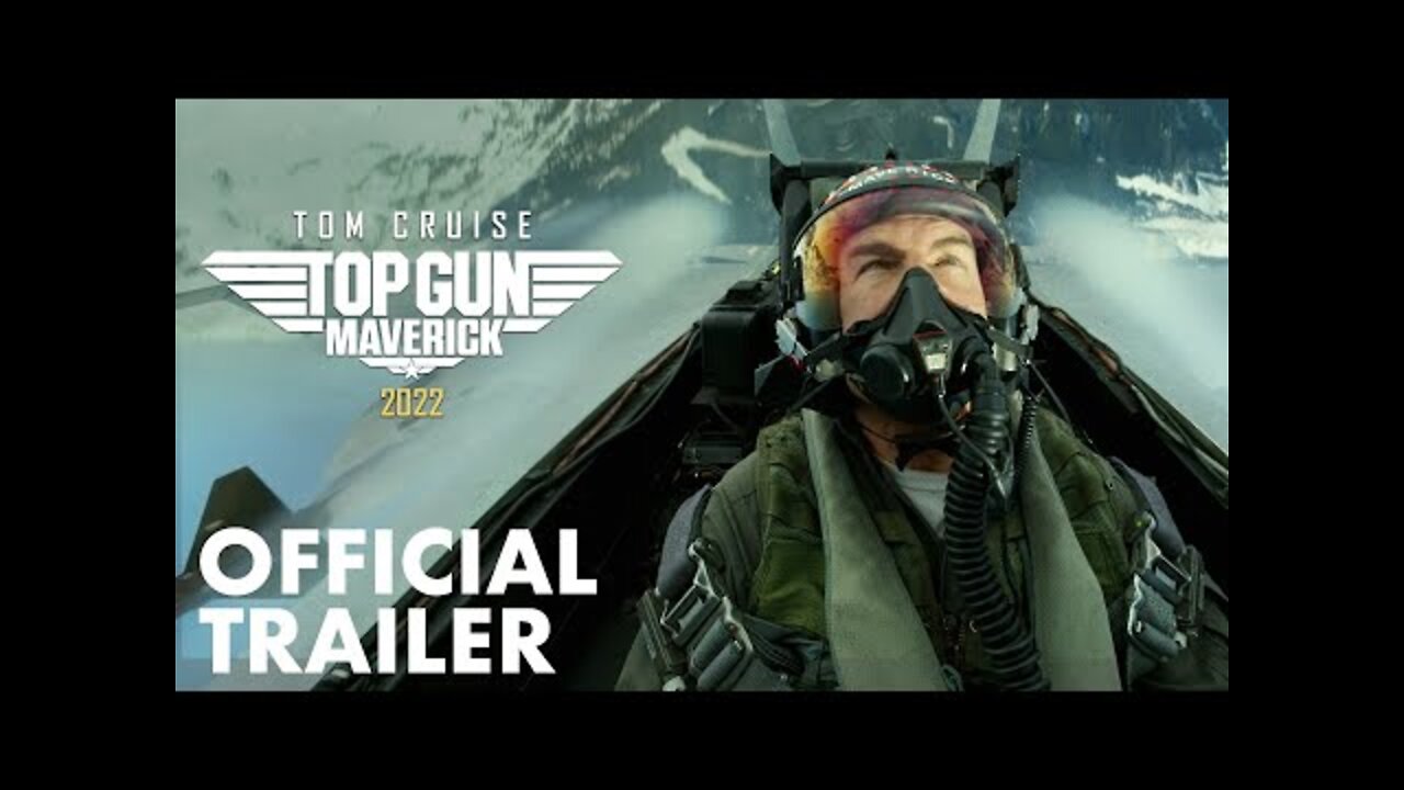 Top Gun: Maverick - Official Trailer (2022) - Paramount Pictures