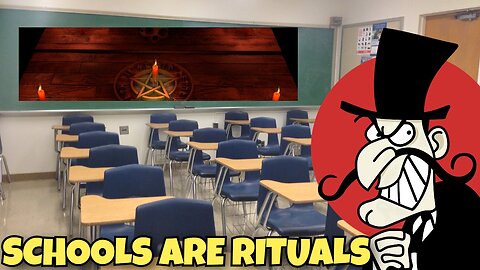 SCHOOLS ARE RITUALS, THEY NOT WHAT YOU THINK, YOUR CHILD IS BEING PROGRAMED