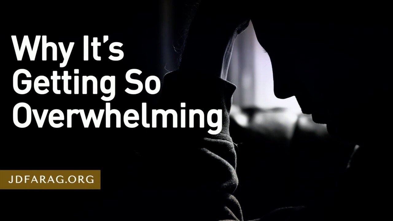 Why It’s Getting So Overwhelming - Prophecy Update 09/03/23 - J.D. Farag