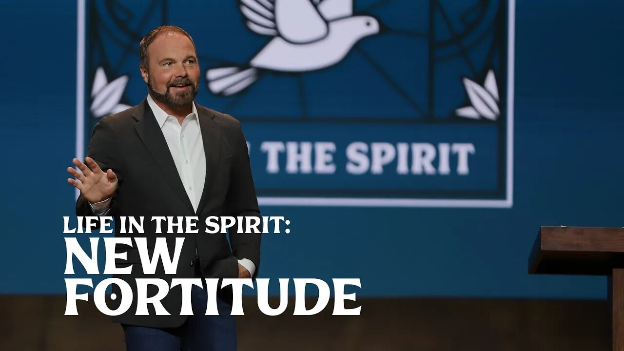 Romans #18 - Life in the Spirit: New Fortitude