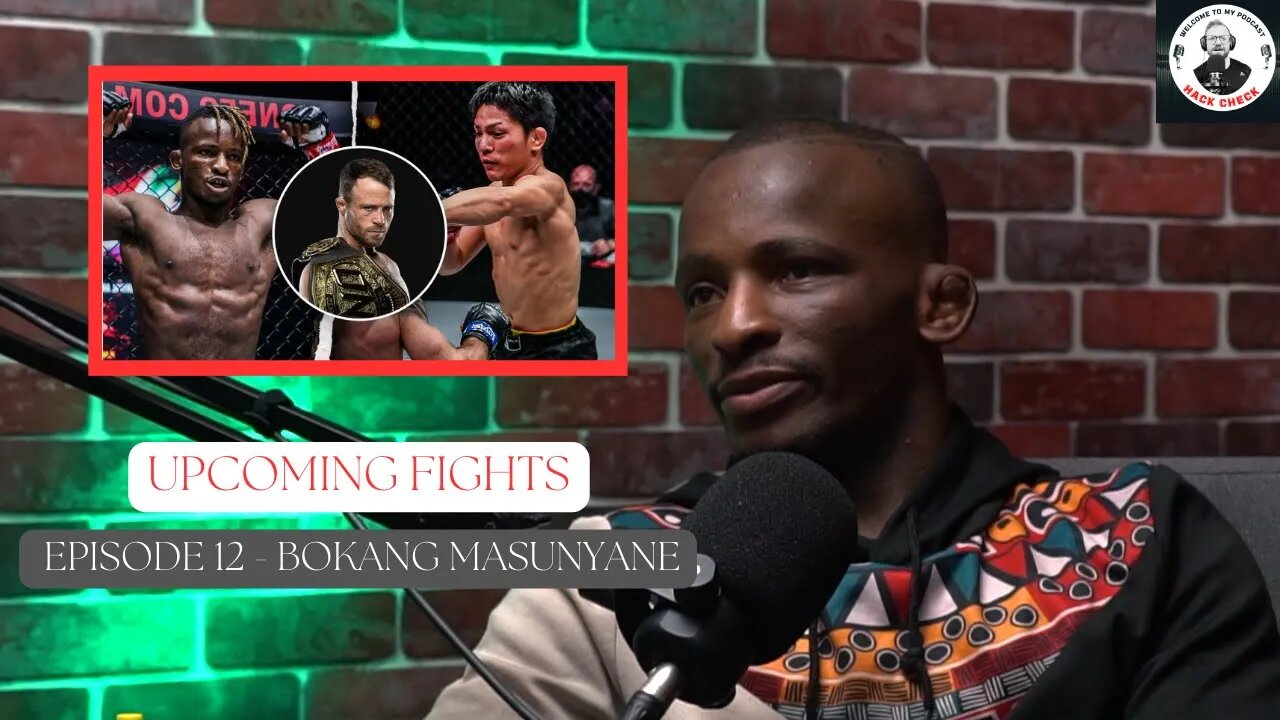 Bokang Masunyane on Hiroba Minowa and Jarred Brooks Fights|| Hack Check Podcast Clips