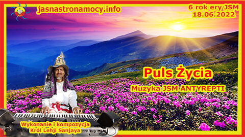 Puls Życia - Wykonanie i kompozycja Władca Lehji Sanjaya – Muzyka JSM – ANTYREPTI