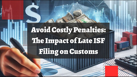 Preventing Penalties and Keeping Your Supply Chain Flowing