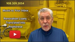 Renovation Loans Translated into "Realtorese"