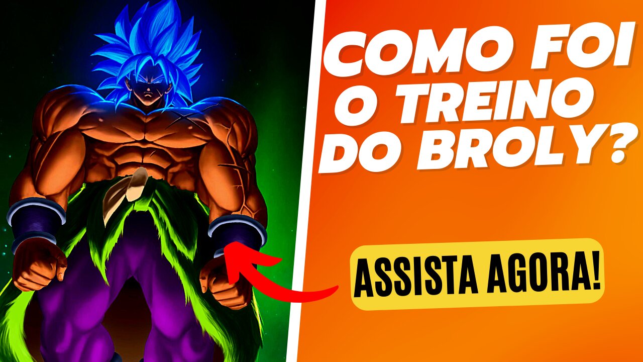 BROLY VAI SE CONTROLAR? #TEORIA