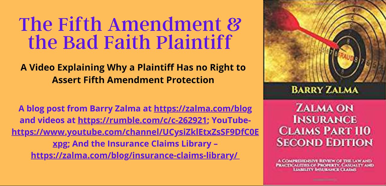 The Fifth Amendment & the Bad Faith Plaintiff