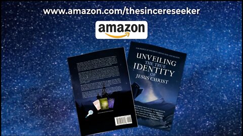 Unveiling The True Identity of Jesus Christ Video Book Trailer on Amazon