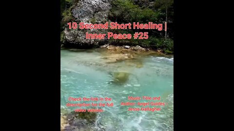 10 Second Short Healing Inner Peace | Meditation Music | Angel Guides | #25 #Meditation #shorts