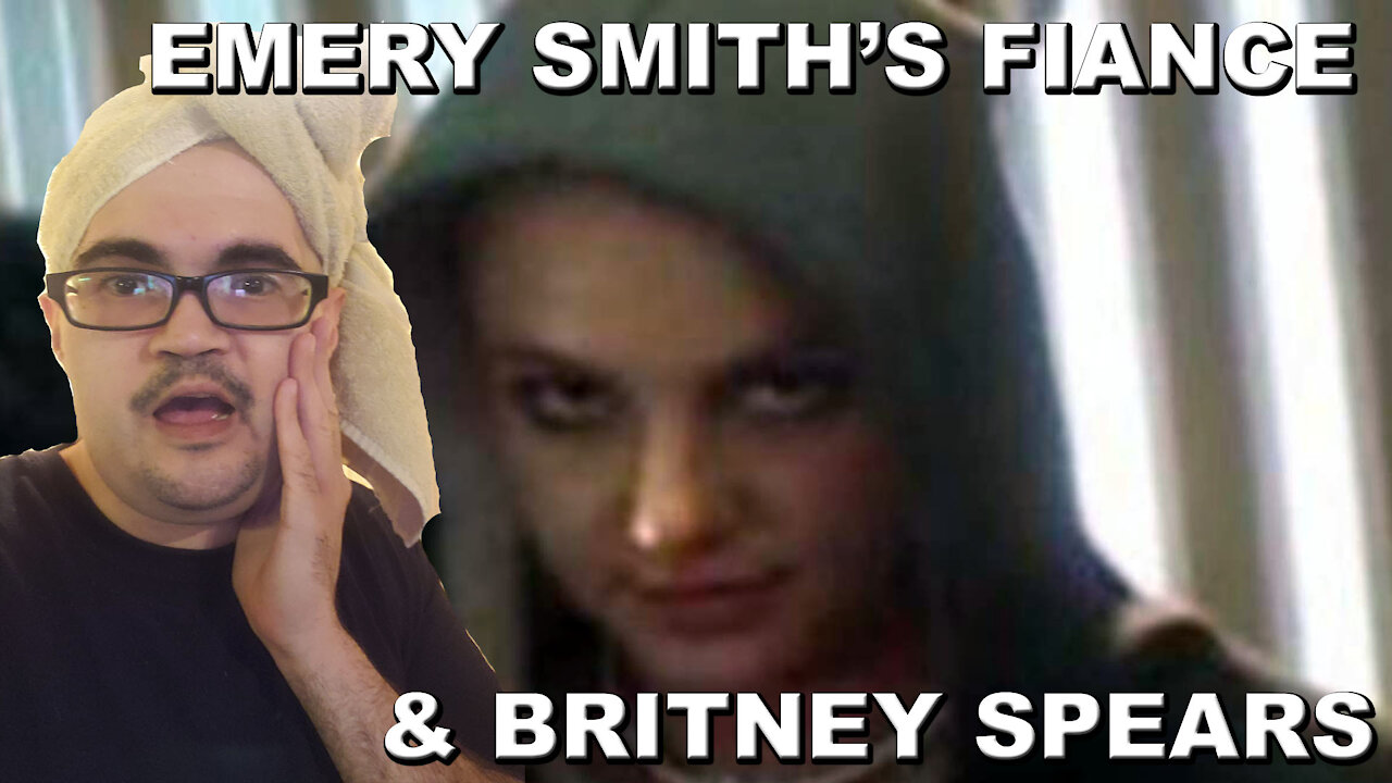 EMERY SMITH'S "FIANCE" AND BRITNEY SPEARS