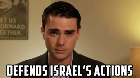 Responding to Ben Shapiro defending Israel.