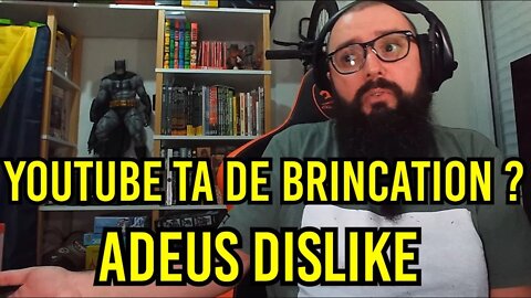 A Pior Decisão do Youtube em 10 anos ! Mataram o Dislike !