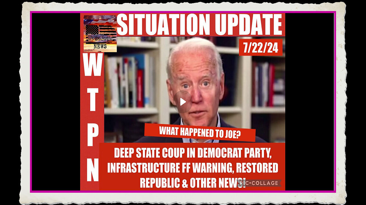 WTPN SITUATION UPDATE 7 22 24