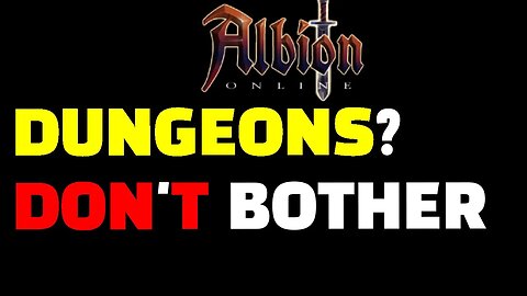 Dungeons got BUFFED but they STILL aren't worth doing in Albion Online!