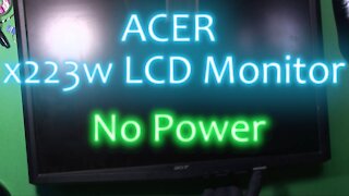Acer LCD x223w monitor teardown and repair no power, whining noise