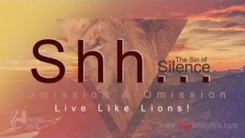 Shh...The Sin Of Silence (11 am Service) | Crossfire Healing House
