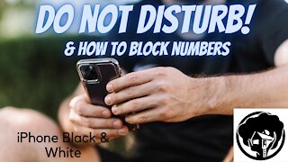 Part 5 - Do Not Disturb & Blocking Numbers