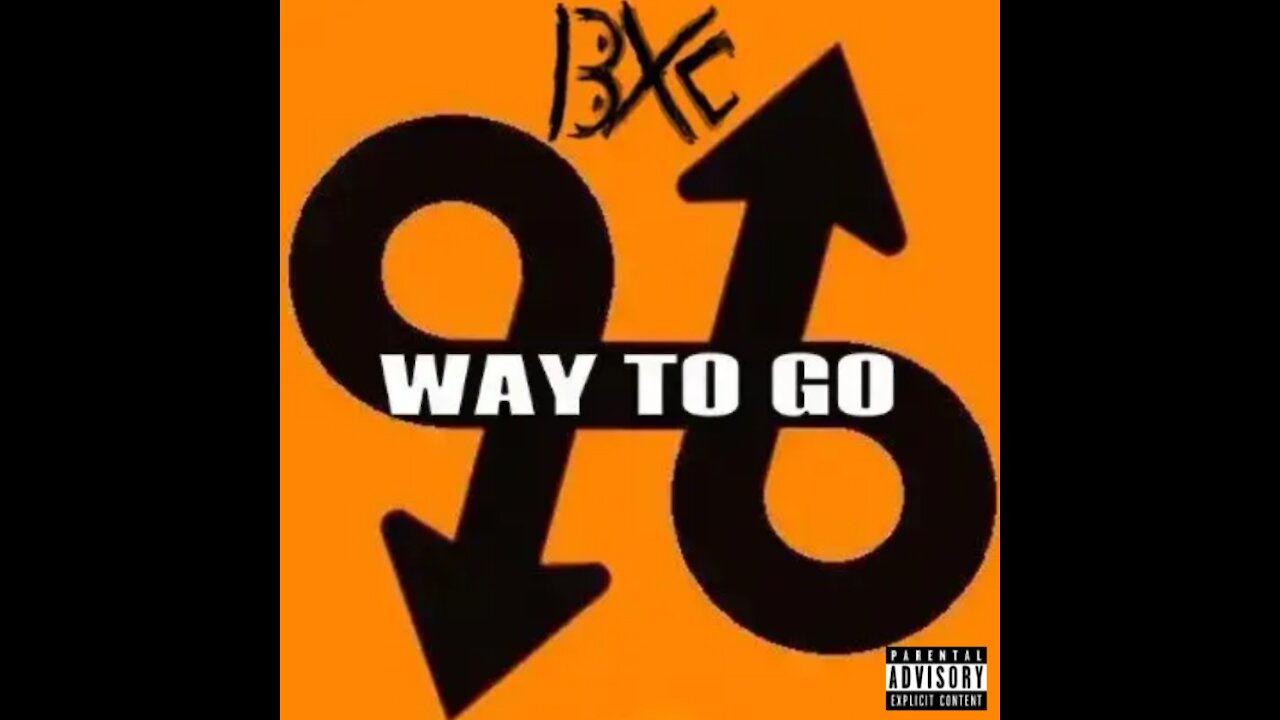 Bradster X and Coop (BXC) - Way To Go (Prod. Legion Beats) Visualizer thing