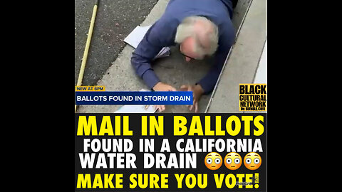 NIMH #812 SOUTHERN CALIFORNIA MAN DISCOVERS STACK OF MAIL-IN BALLOTS IN STORM DRAIN…