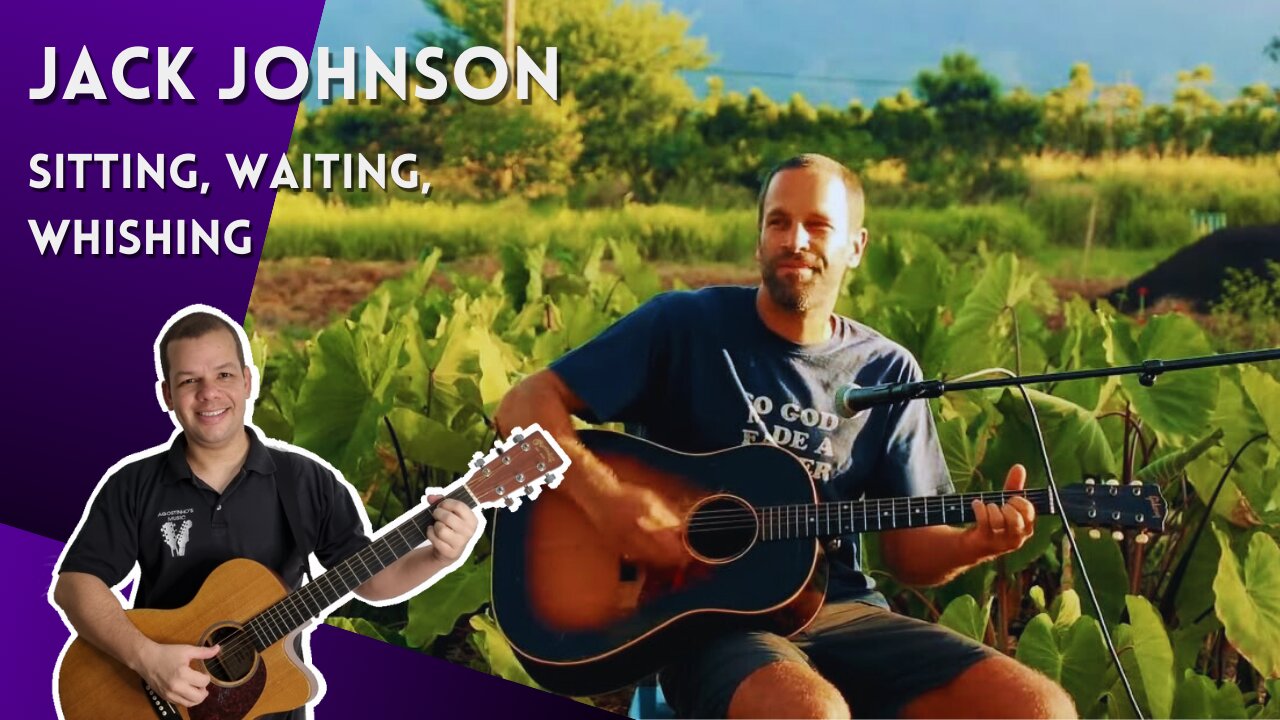 Como tocar SITTING, WAITING, WISHING (Jack Johnson) - Aula Completa + PDF