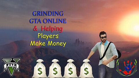 GTA ONLINE - Helping Players Make Money - GTA ONLINE - 01/21/2024