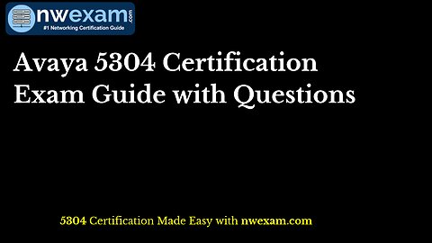Avaya 5304 Certification Exam Guide with Questions