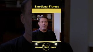 Tony Robbins, Emotional Fitness