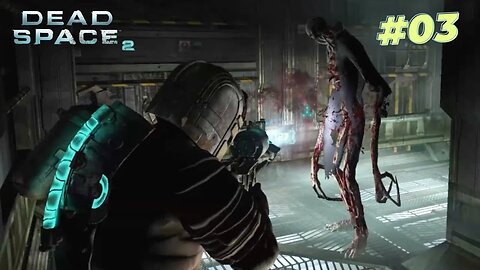GAMEPLAY DEAD SPACE 2 - Parte #3