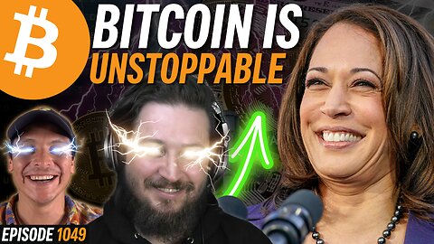 Kamala Harris Changes Stance on Bitcoin | EP 1049