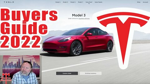Wanna Buy a Tesla?? - Step by Step Buyer's Tutorial - 2022 Tesla Site and Ordering Process!