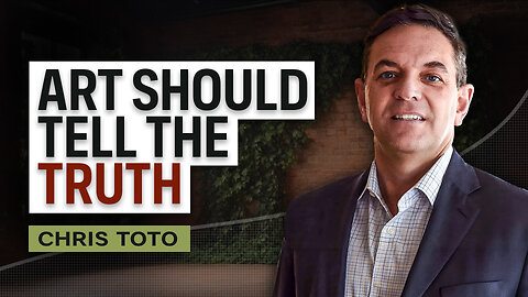 Art Should Tell The Truth w/Chris Toto