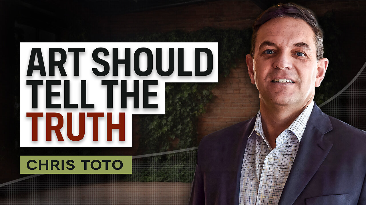 Art Should Tell The Truth w/Chris Toto