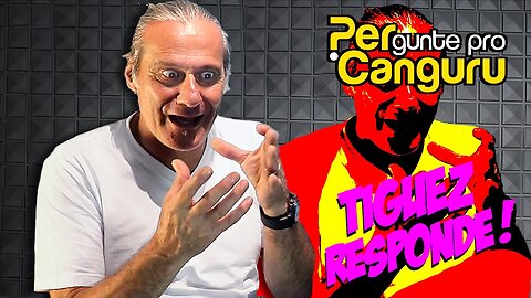 Tiguez Responde! Ep.159- PERgunte pro CANGURU