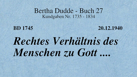BD 1745 - RECHTES VERHÄLTNIS DES MENSCHEN ZU GOTT ....