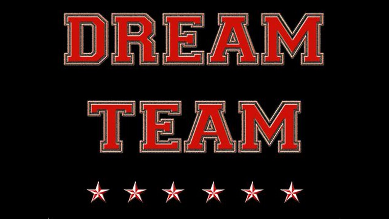 TRUMP DREAM TEAM...DEEP STATE NIGHTMARE