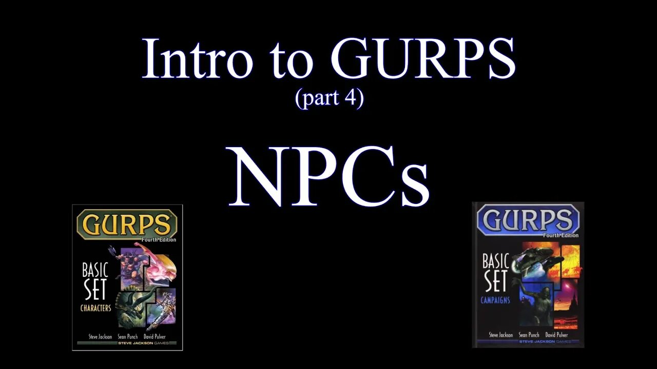 Learning GURPS: NPCs