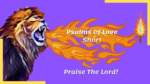 Psalm 146:1-2 | Praise The Lord! | Be Encouraged | Psalms Of Love | #shorts