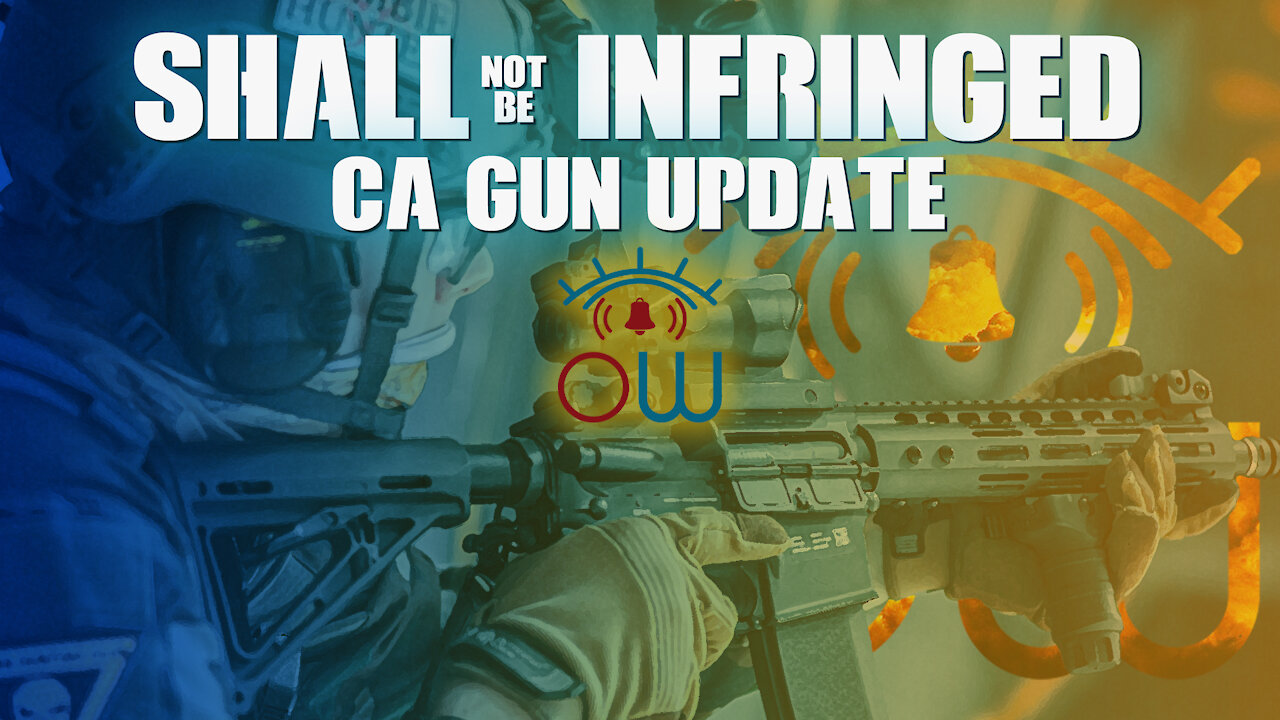 2nd Amendment Update // Shall Not Be Infringed