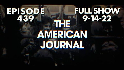 Feds Using Fear & Intimidation to Keep People FULL SHOW 9-14-22