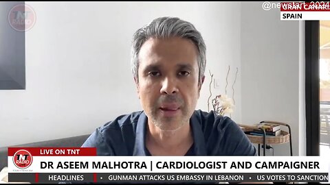 Dr. Aseem Malhotra-Covid-19 Vaccines: "We're Talking about the Greatest Medical Mistake in History”