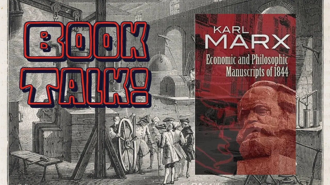 Helping a Comrade w/ Marx's Economic & Philosophic Manuscripts of 1844