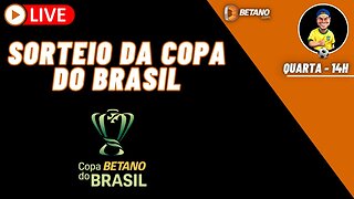 Sorteio da Copa do Brasil ao vivo