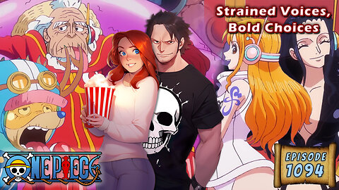 One Piece Episode 1094 Reaction | Strained Voices & Bold Choices