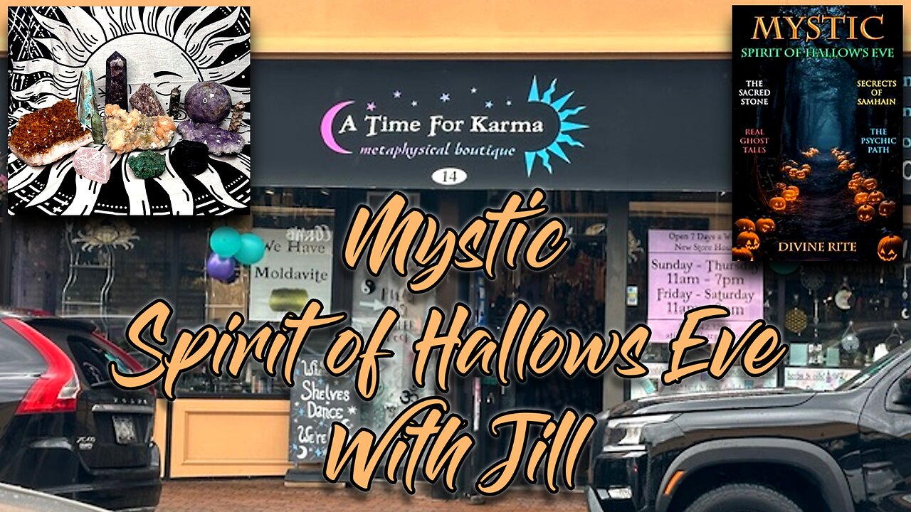MYSTIC: Spirit of Hallow's Eve with Jill